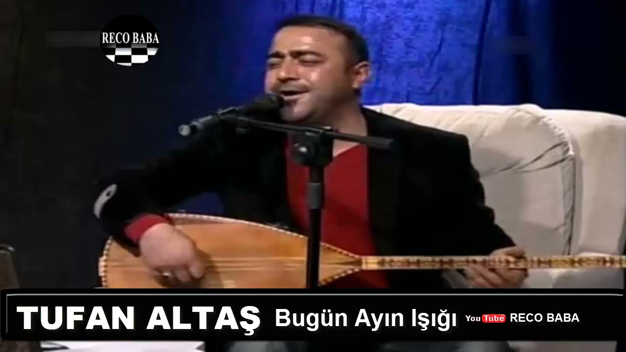Tufan Altaş - Bugün Ayın Işığı