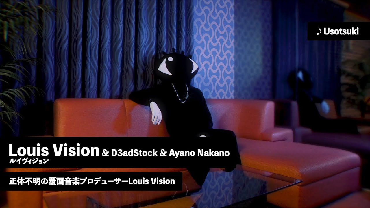 Louis Vision & D3adStock & Ayano Nakano | 正体不明の覆面音楽プロデューサーLouis Vision | IndependentAF