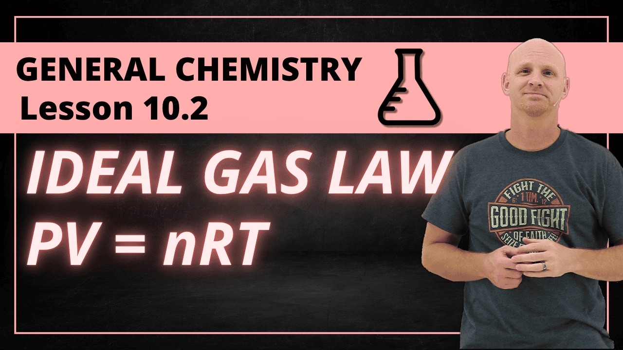 Gas Laws: The Ideal Gas Law and Everything Else (10.2) | General Chemistry