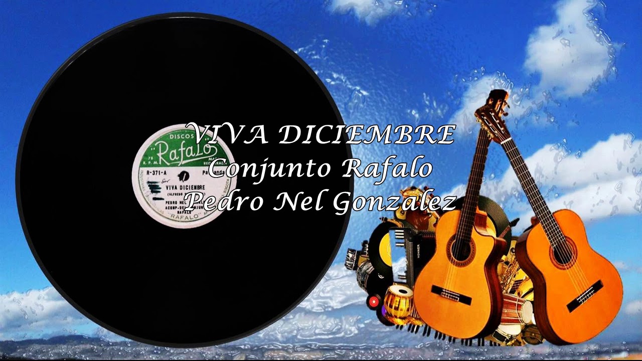 VIVA DICIEMBRE Conjunto Rafalo-Alfredo Villanueva