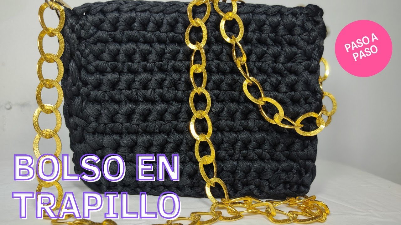 //BOLSO  ELEGANTE EN TRAPILLO PASO A PASO//