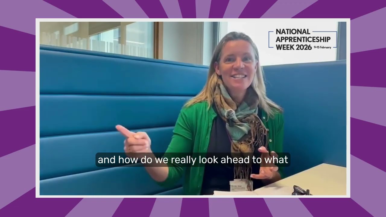 National Apprenticeship Week NAW 2026 Message from Michele Hurst Associate Director of LODD