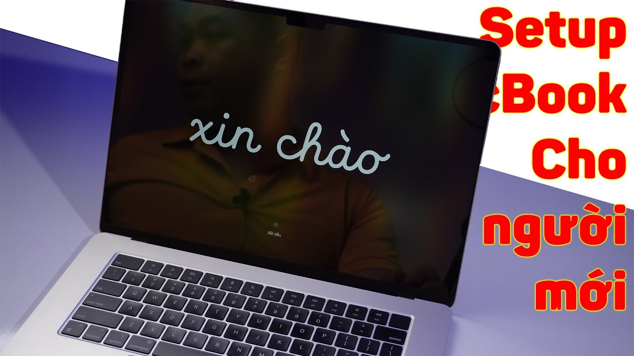Mới mua MacBook cần làm gì? Video dành cho người lần đầu xài Mac!