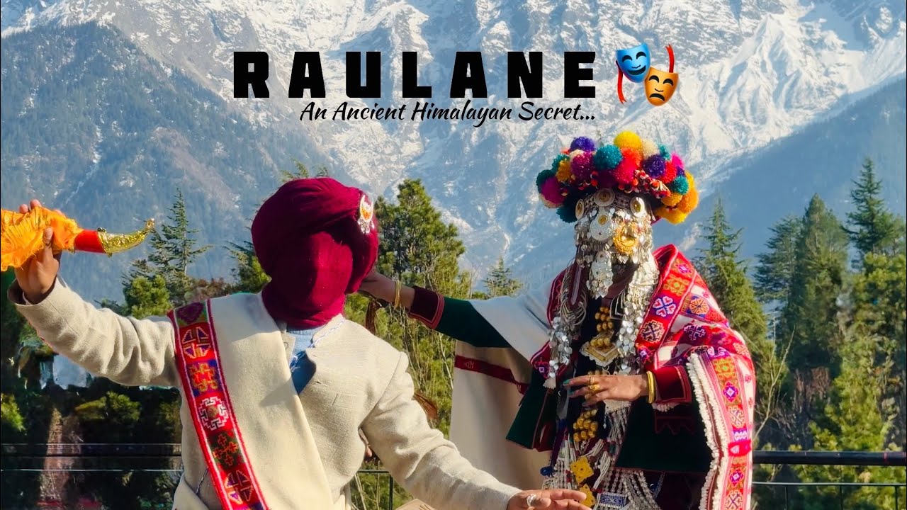Raulane &ndash; The Mysterious Festival of Fairies in Kinnaur | Hidden Tradition of Himachal Pradesh