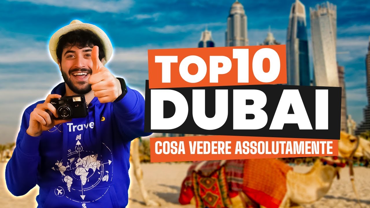 Cosa vedere a Dubai: la top 10 e il posto pi&ugrave; sottovalutato