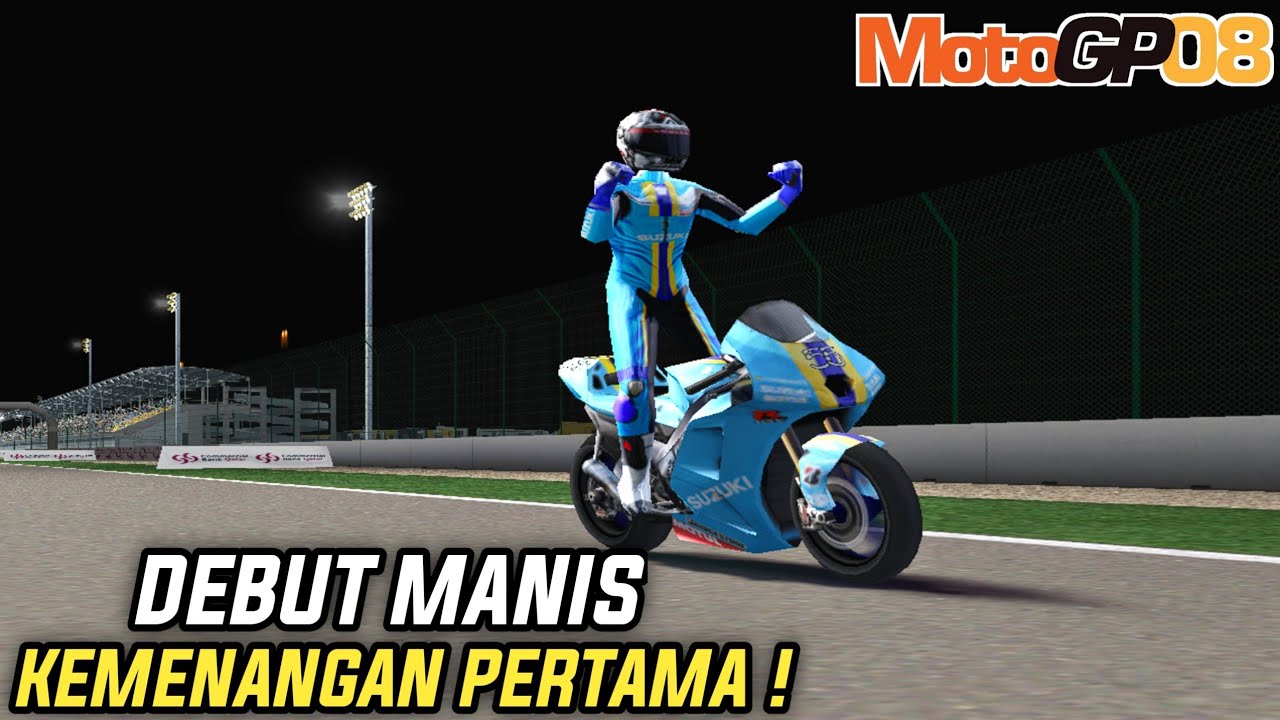Debut Di Kelas Para RAJA Bersama TIM SUZUKI - MotoGP 08 Career 34