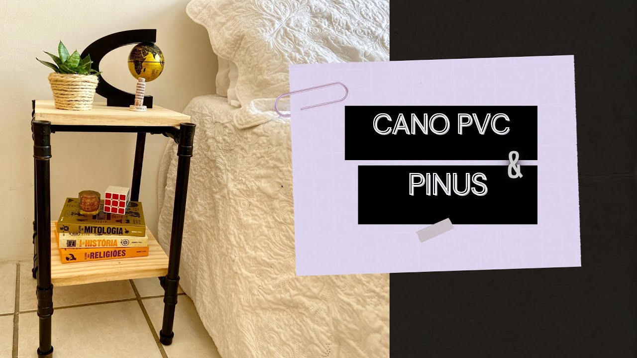 COMO FAZER CRIADO MUDO COM CANO PVC