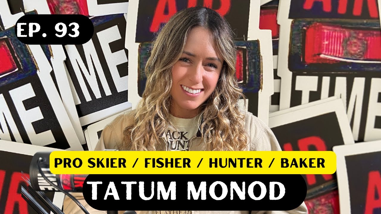 Tatum Monod - Air Time Podcast