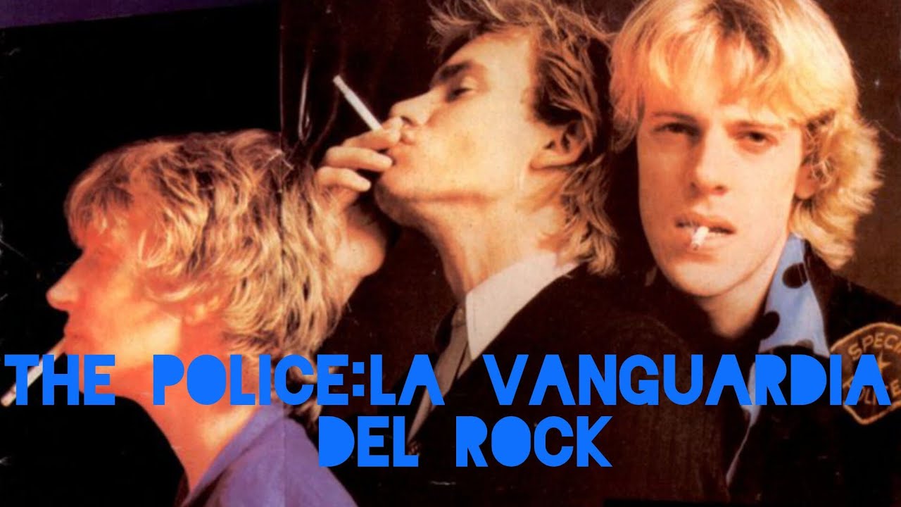 The Police:La Vanguardia del Rock