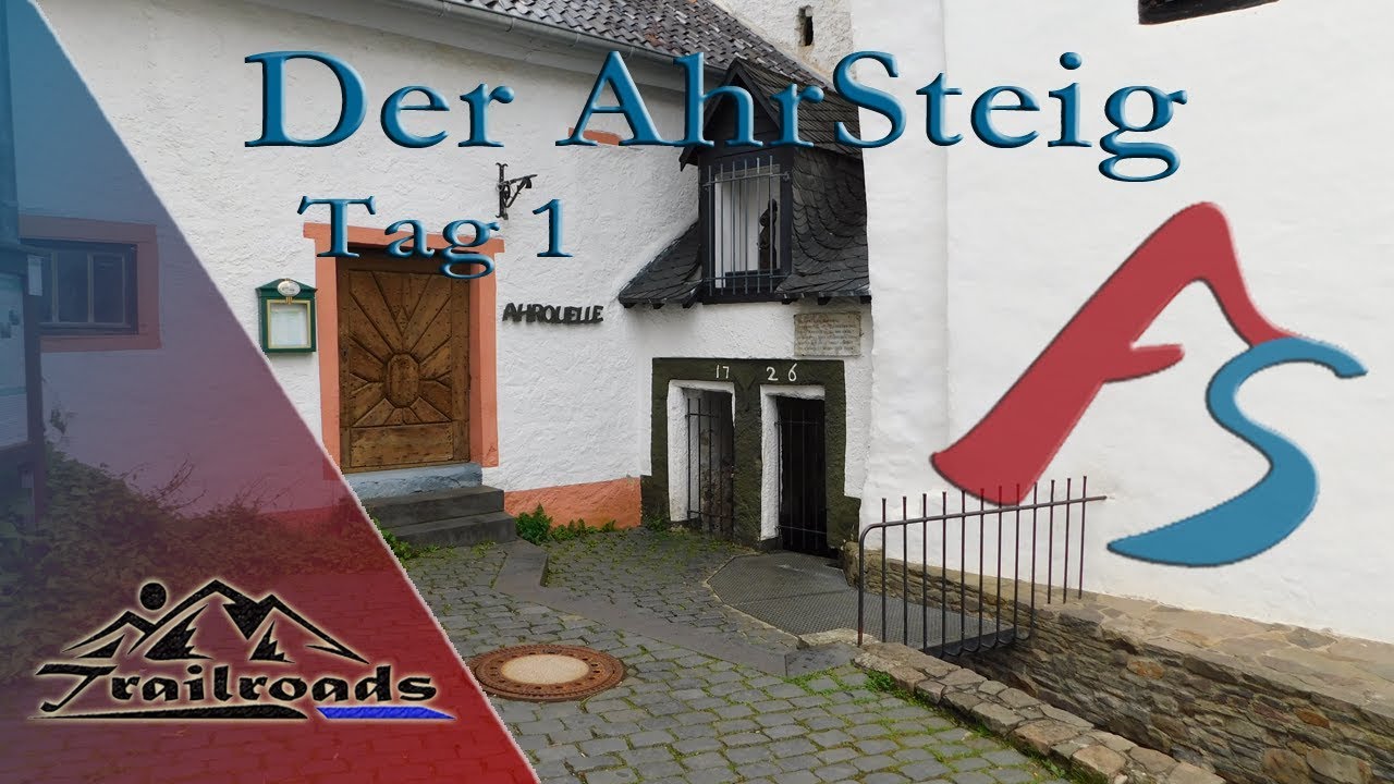 Der AhrSteig ♦ Tag1 ♦ Blankenheim nach Aremberg ♦ 120 km durch das grüne Ahrtal ♦ Thru Hike 2019 ♦