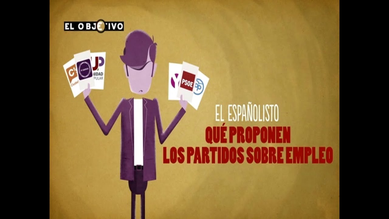 El Españolisto repasa las propuestas sobre empleo de los partidos