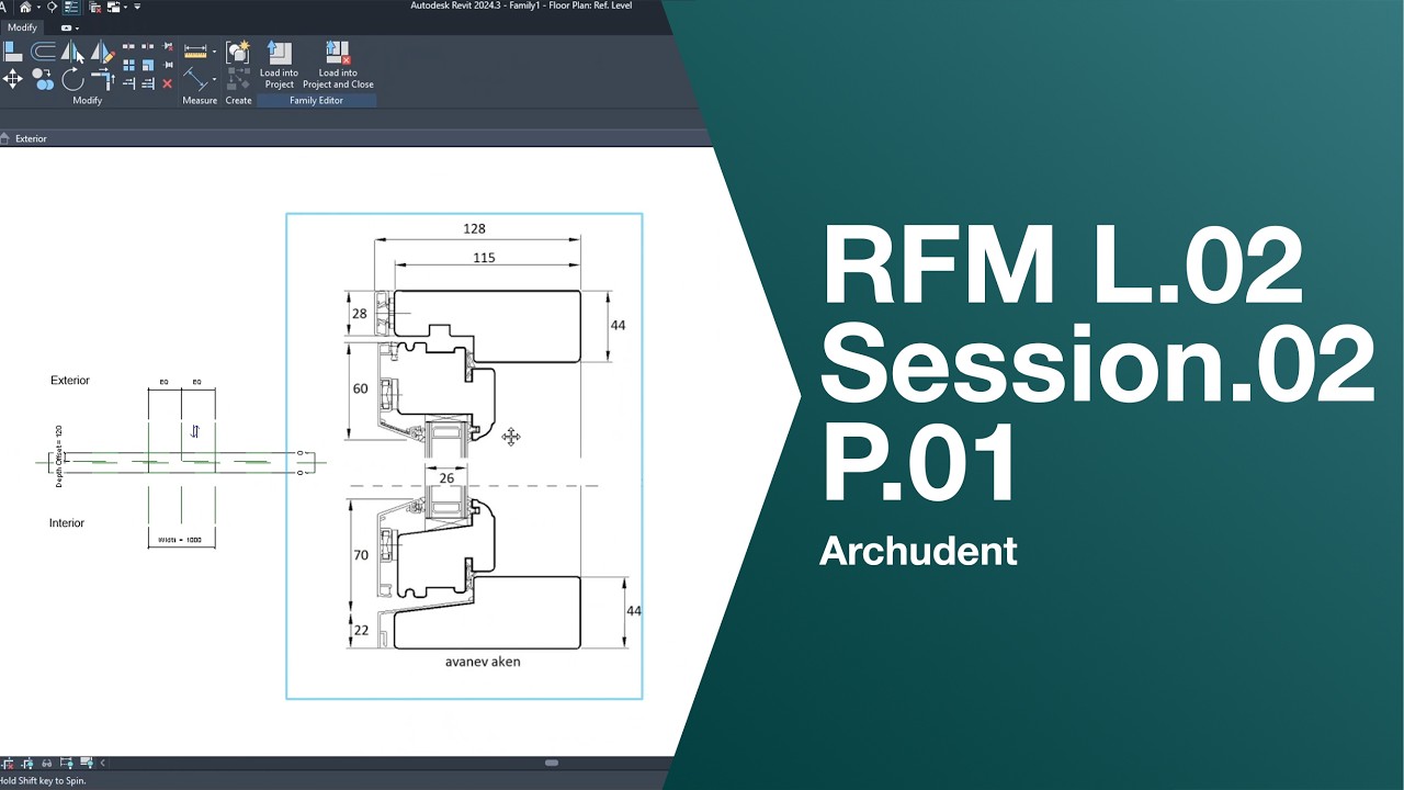 09. Revit Window Family (Parametric) | إنشاء فاميلي شباك احترافية من الصفر – RFM | L.02 Session 02