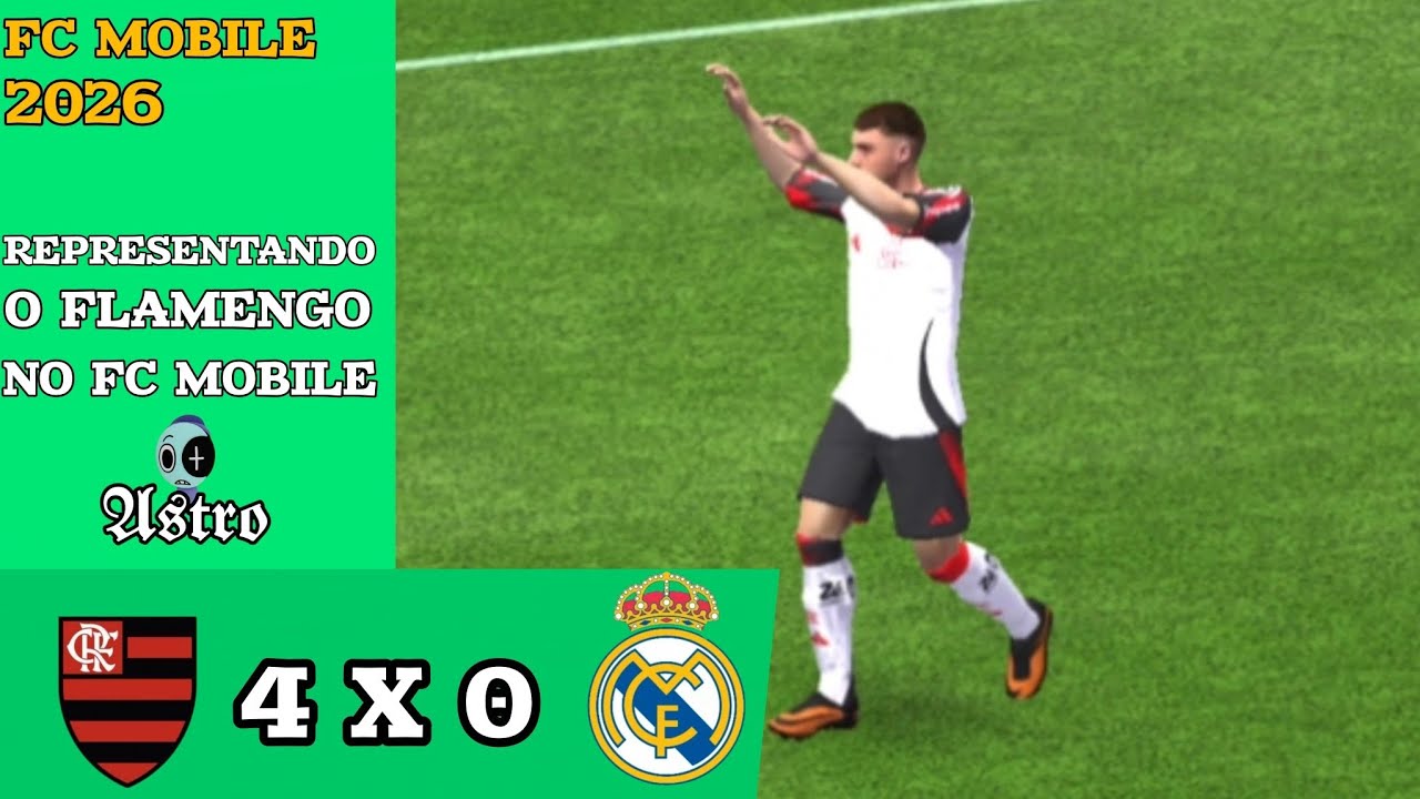 FC Mobile 2026: Flamengo (Astro) 4 X 0 Real Madrid (Aleatório) | 1 Contra 1 Semi-Pro II