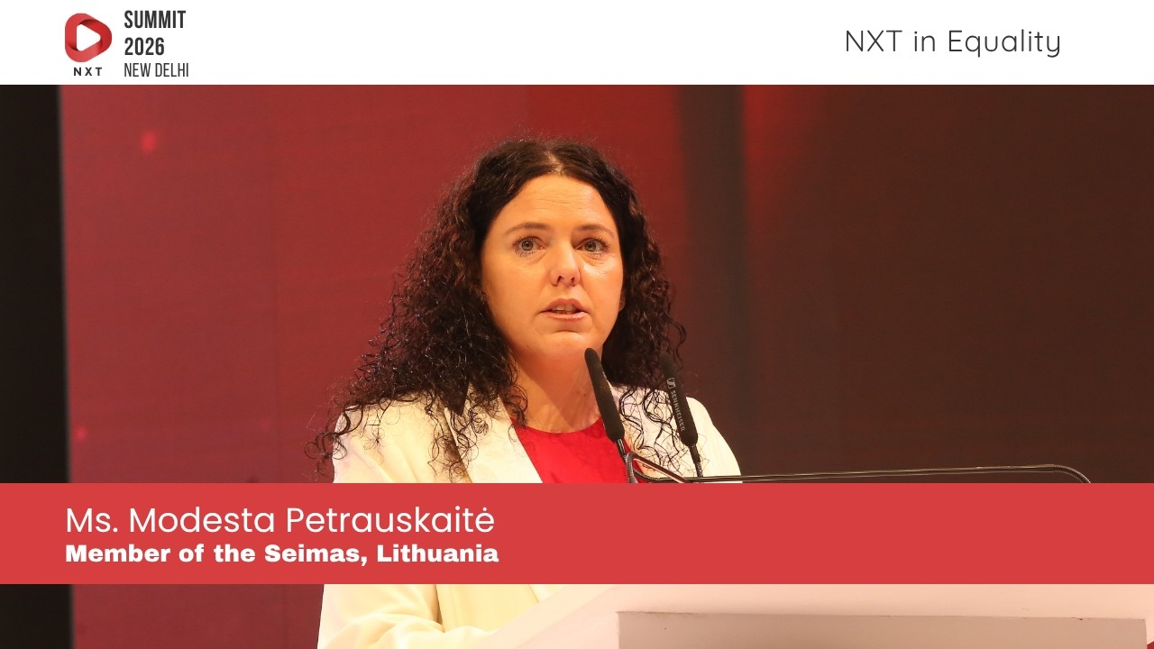 Ms. Modesta Petrauskaitė: Women in Politics - From Stereotypes to Power | NXT Conclave 2026
