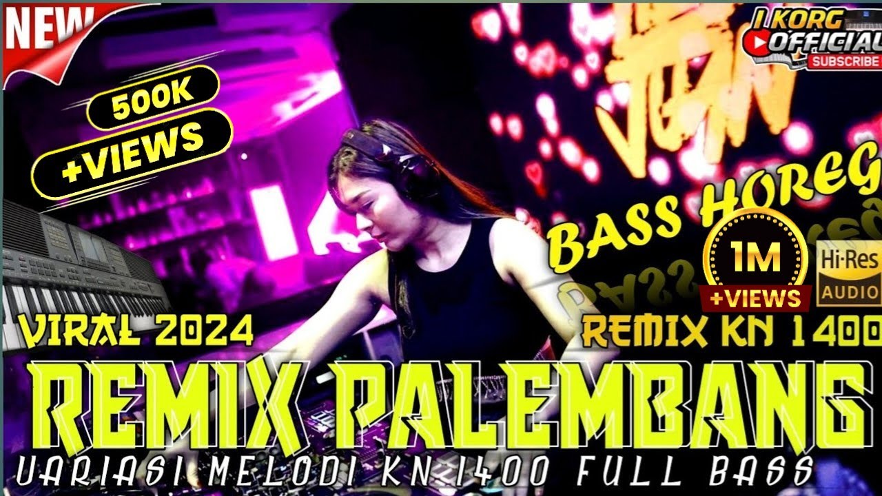 REMIX PALEMBANG NGAYAK VARIASI REMIX KN 1400 FULL BASS TERBARU 2026