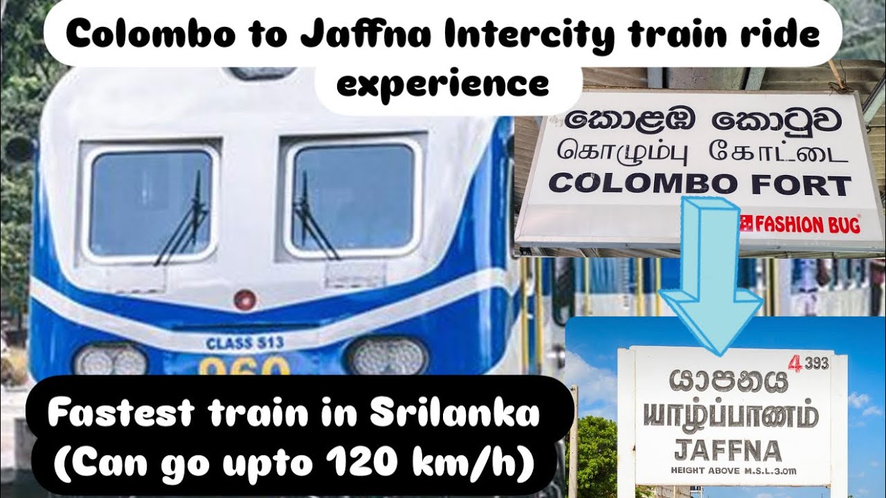 Colombo to Jaffna intercity train ride | fastest scenic train ride in Sri Lanka | newest train
