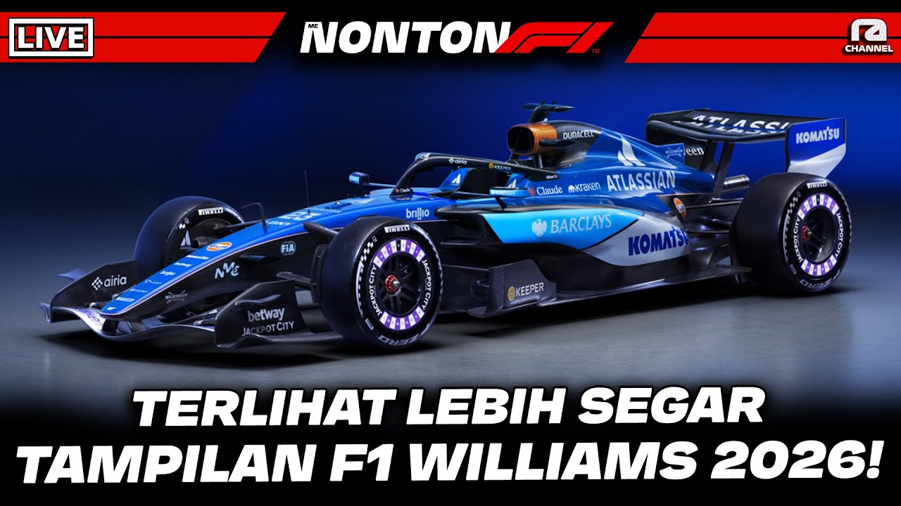 GAK IKUTAN SHAKEDOWN, GIMANA TAMPILAN BARU TIM F1 WILLIAMS DI 2026?!🤔 - LIVE F1 2026 Indonesia