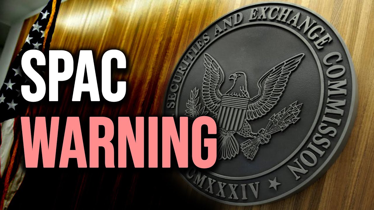 Warning for ALL SPAC Stocks! The SEC is Investigating
