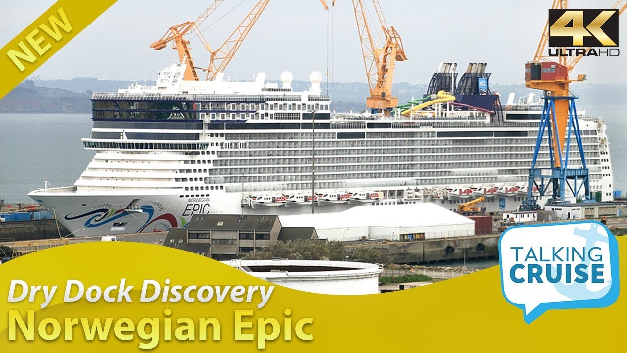 Dry Dock Discovery – Norwegian Epic Cruise Ship