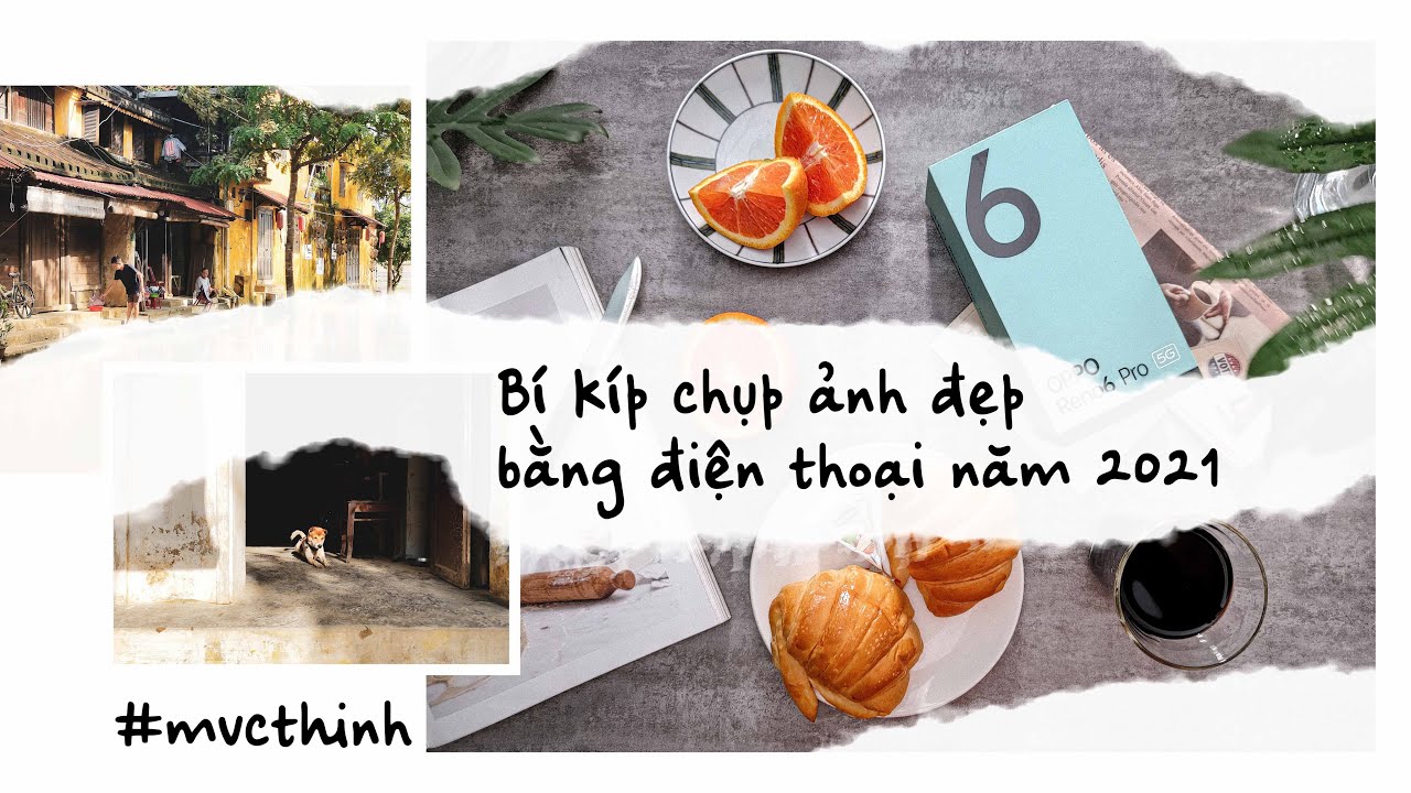 Bí kíp chụp ảnh đẹp như tạp chí bằng điện thoại 