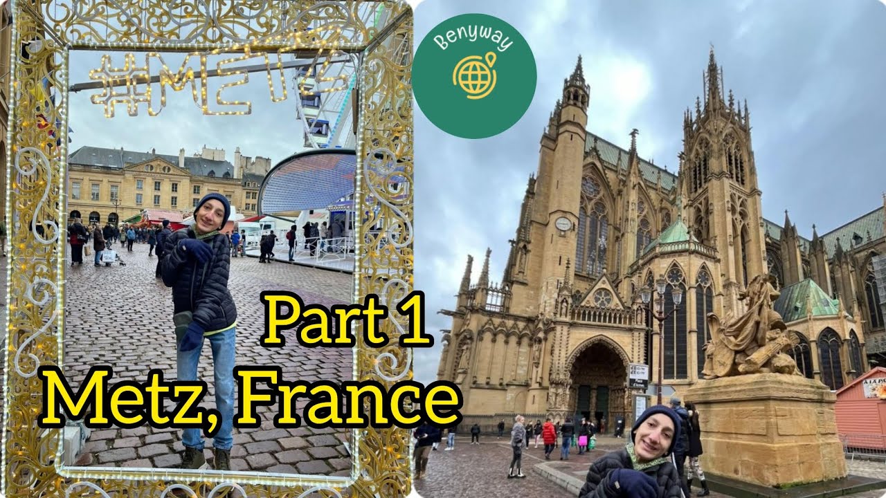 Walking in Metz, France, Part 1.   گشتی در متز فرانسه، قسمت اول