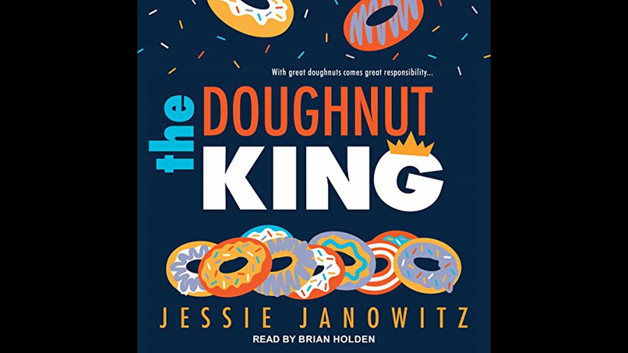 Doughnut King by Jessie Janowitz | Full Audiobook