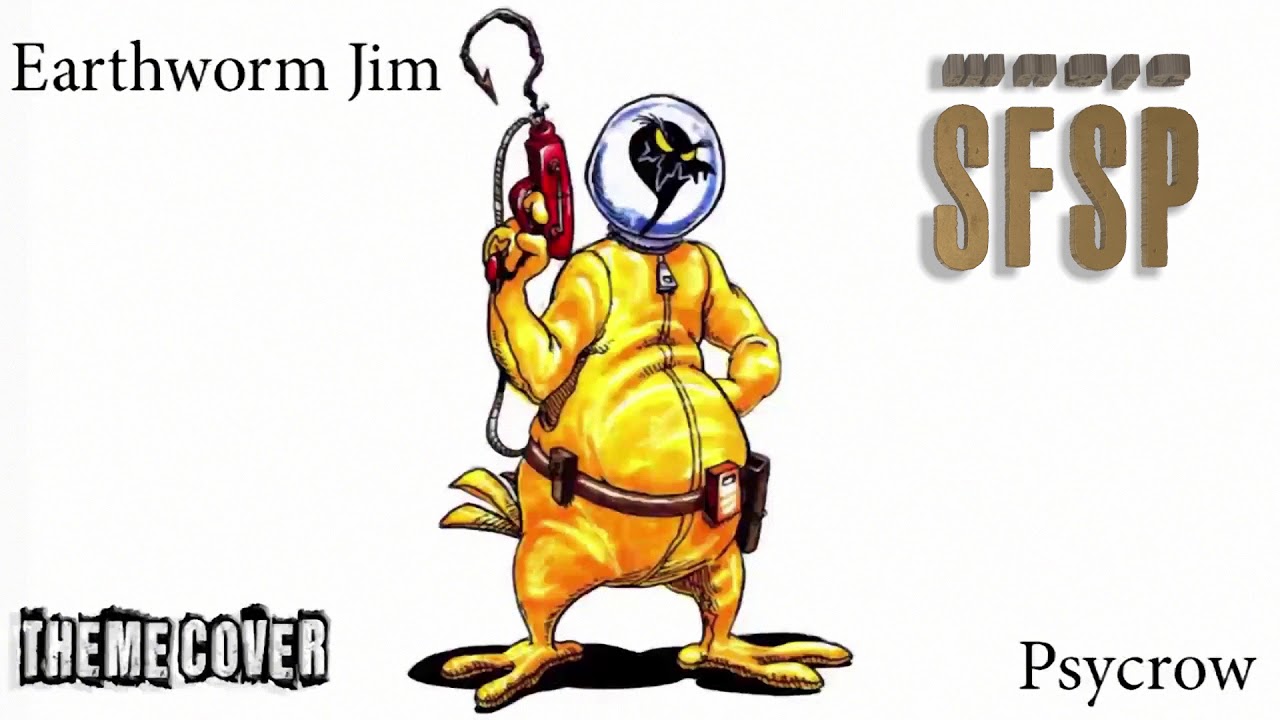 Earthworm Jim OST – Psycrow theme cover by SFSP