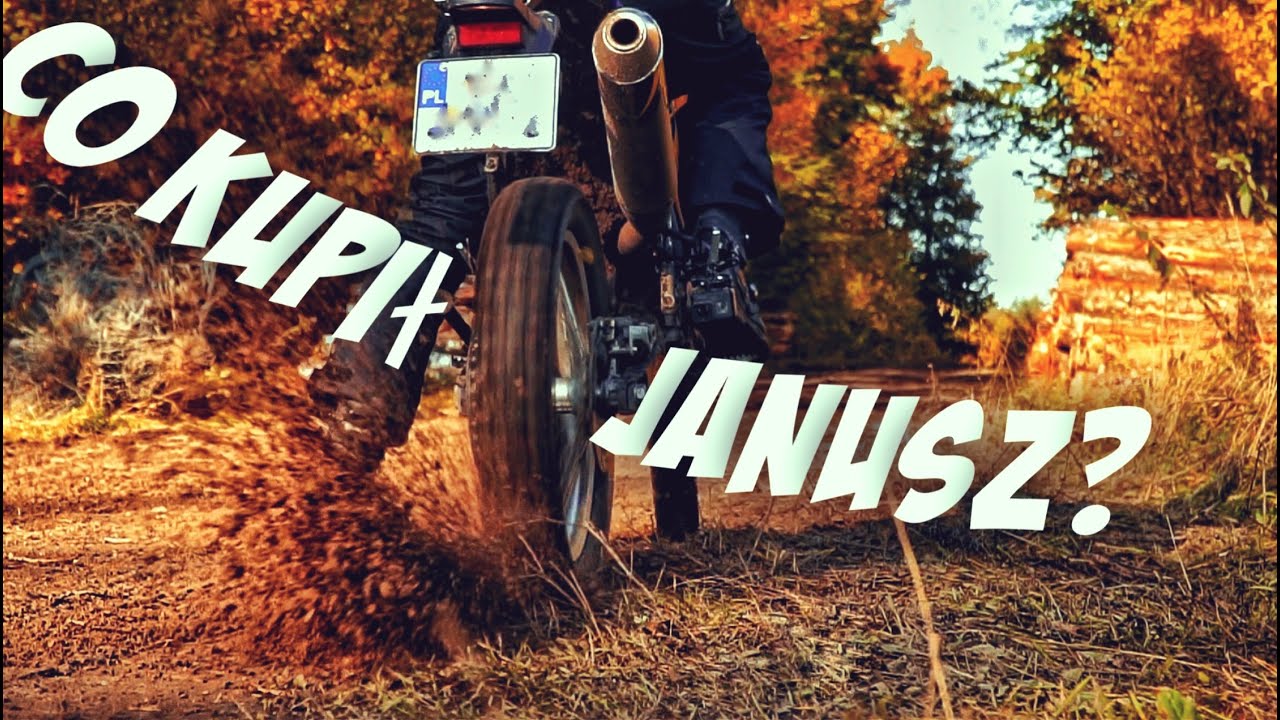 Dual sport? Jaki motocykl kupił Janusz?  ;)