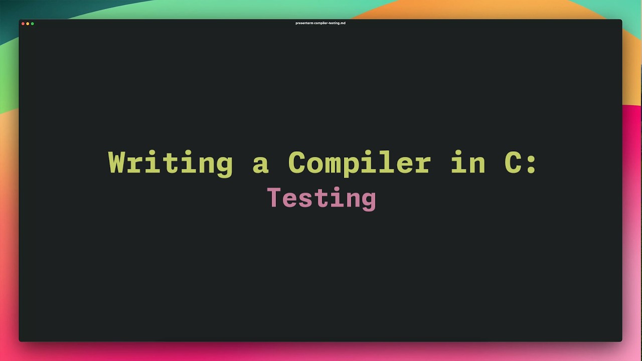 Writing a Compiler: Testing