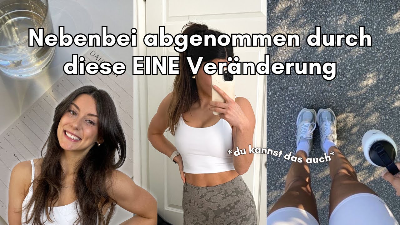 Durch diese GEWOHNHEIT habe ich NEBENBEI abgenommen | Ohne Diät und Kalorien zählen | Anina Maly