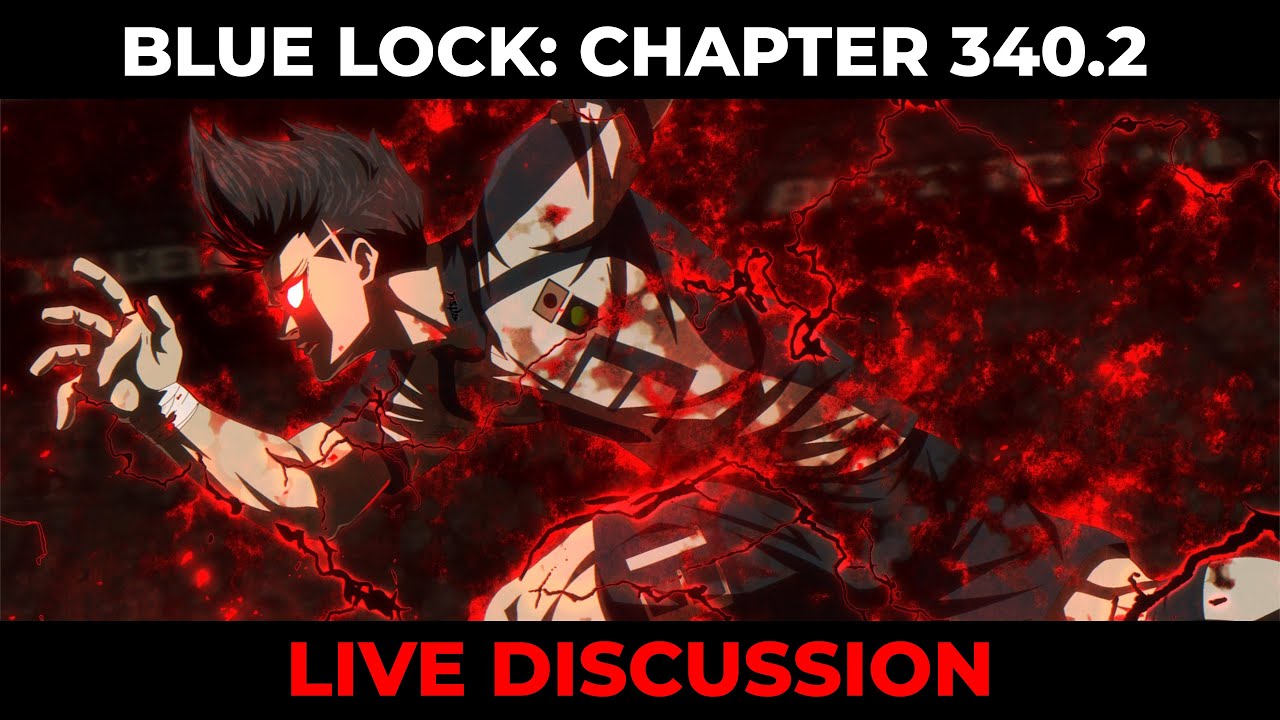 BLUE LOCK CHAPTER 340.2 LIVE DISCUSSION + MORE!!!! | Blue Lock LIVESTREAM