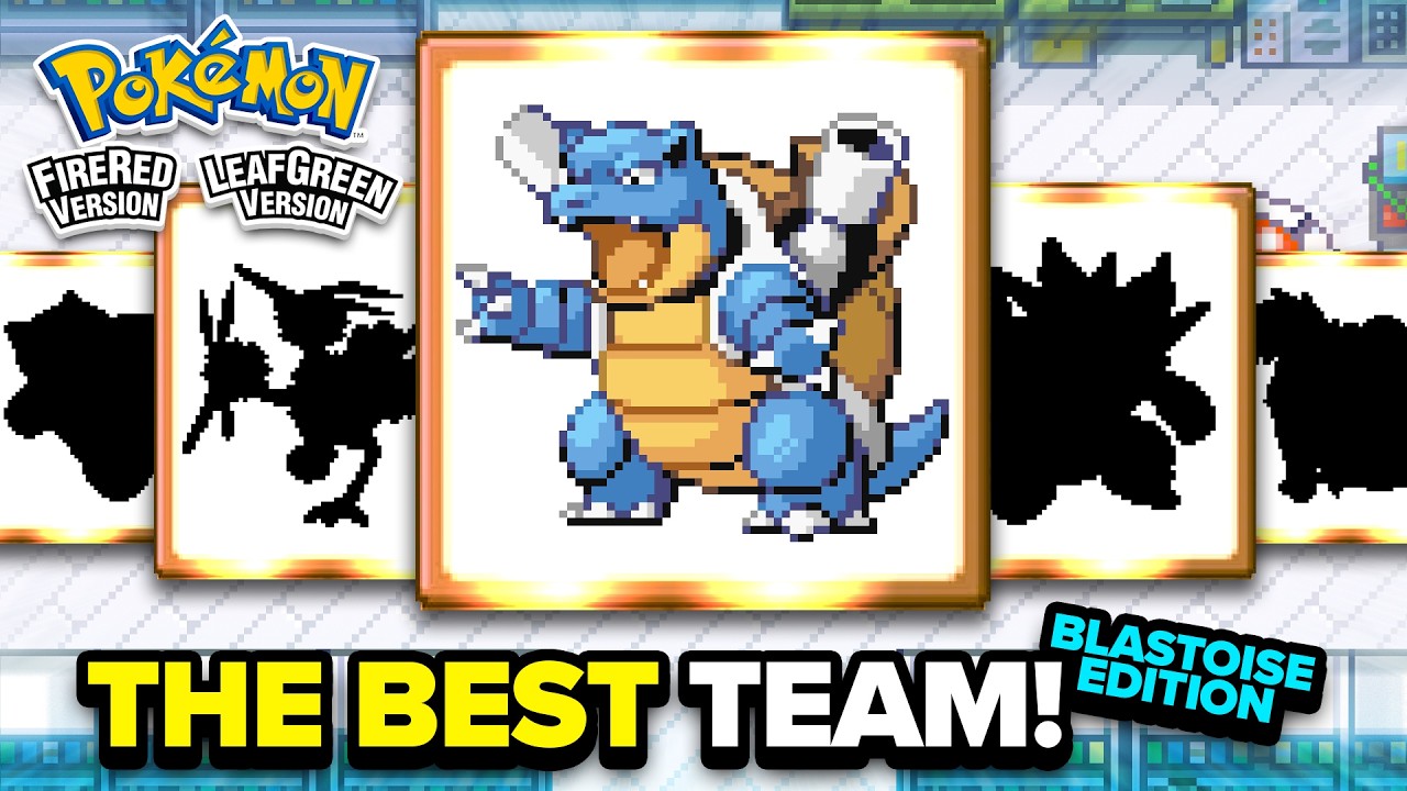 Лучшая команда с Бластойзом в Pokemon FireRed + LeafGreen!