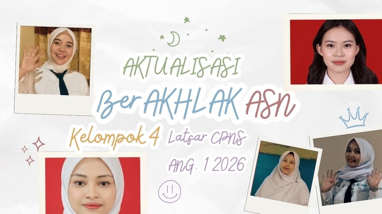 AKTUALISASI BerAKHLAK : Klp. 2D Latsar BBPK Makassar 2026_Angk. 1_Batch 1