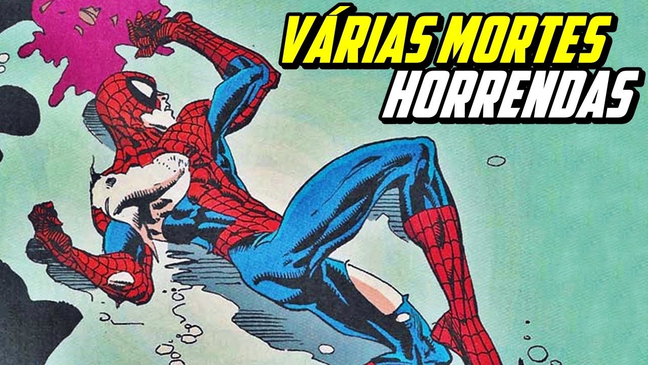 TODAS AS MORTES DO HOMEM-ARANHA NOS QUADRINHOS | Canal SuperHero