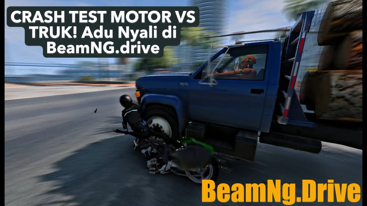 CRASH TEST MOTOR VS TRUK! Adu Nyali di BeamNG.drive