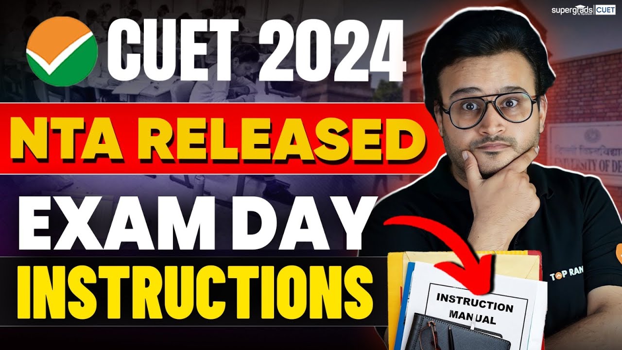 NTA Released CUET 2024 Exam Day Instructions | CUET 2024 Important Instructions | CUET 2024 Update