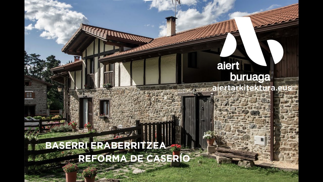 PROYECTO DE RECONSTRUCCIÓN DE CASERÍO EN BIZKAIA BASERRI ERABERRITZE PROIEKTUA