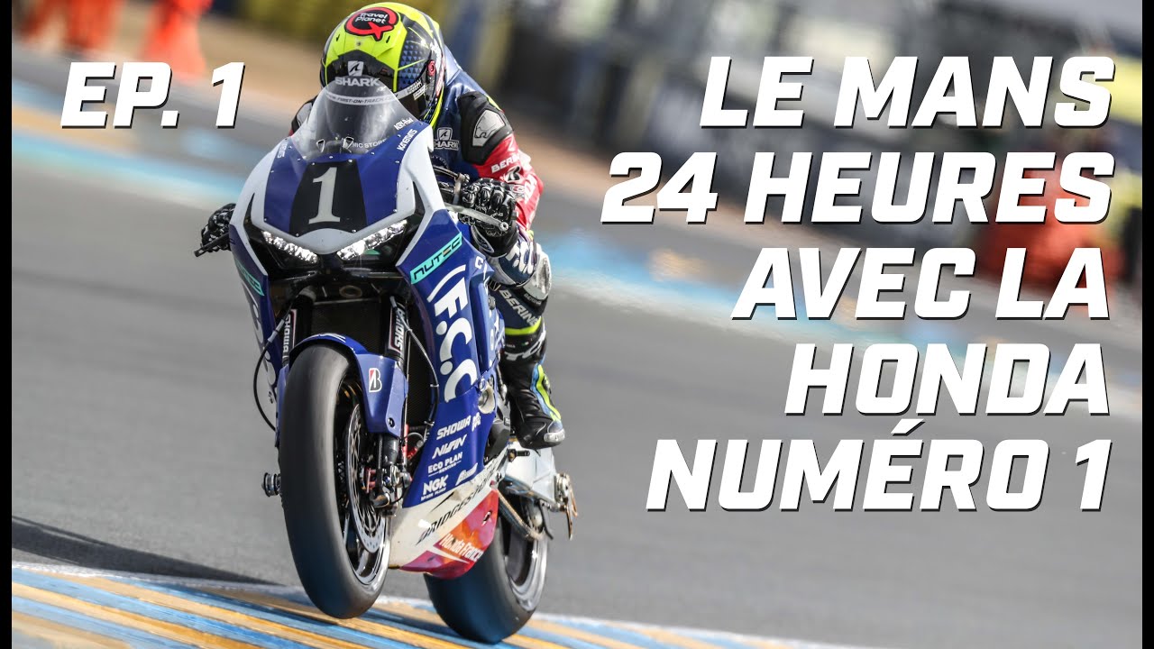 DESCENTE AUX ENFERS ►  EP 1  ► LE MANS  ► ENDURANCE ► 1 SAISON AVEC LA HONDA N°1