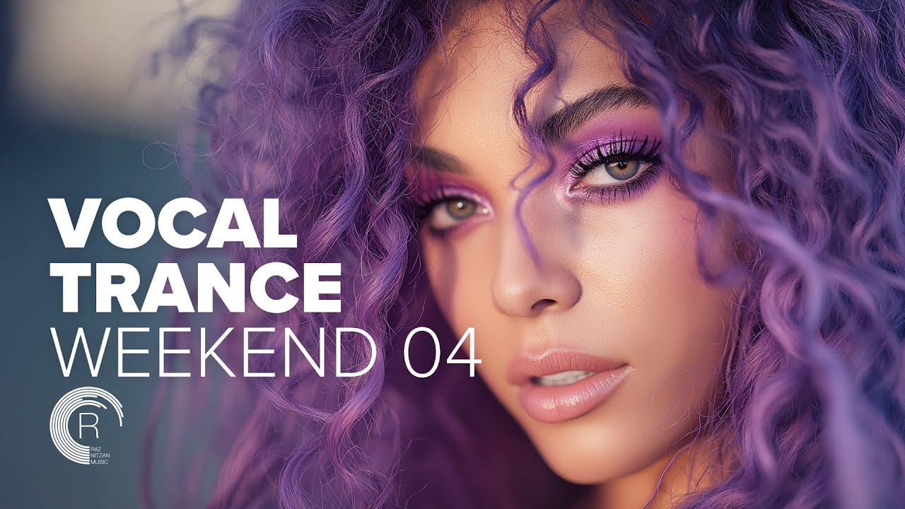 VOCAL TRANCE WEEKEND VOL. 4 [FULL ALBUM]