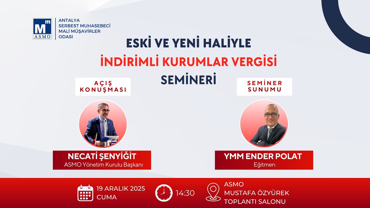 Eski ve Yeni Haliyle İndirimli Kurumlar Vergisi Semineri