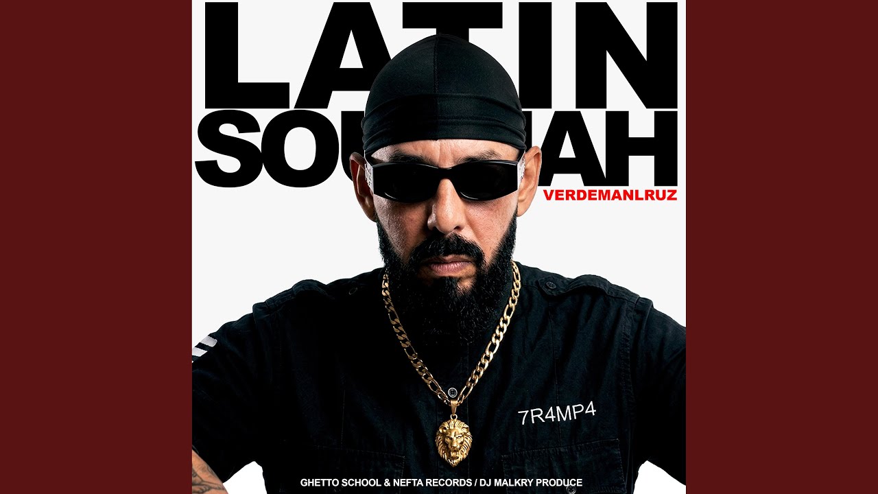 Latin Souljah (feat. Verdeman LRuz)
