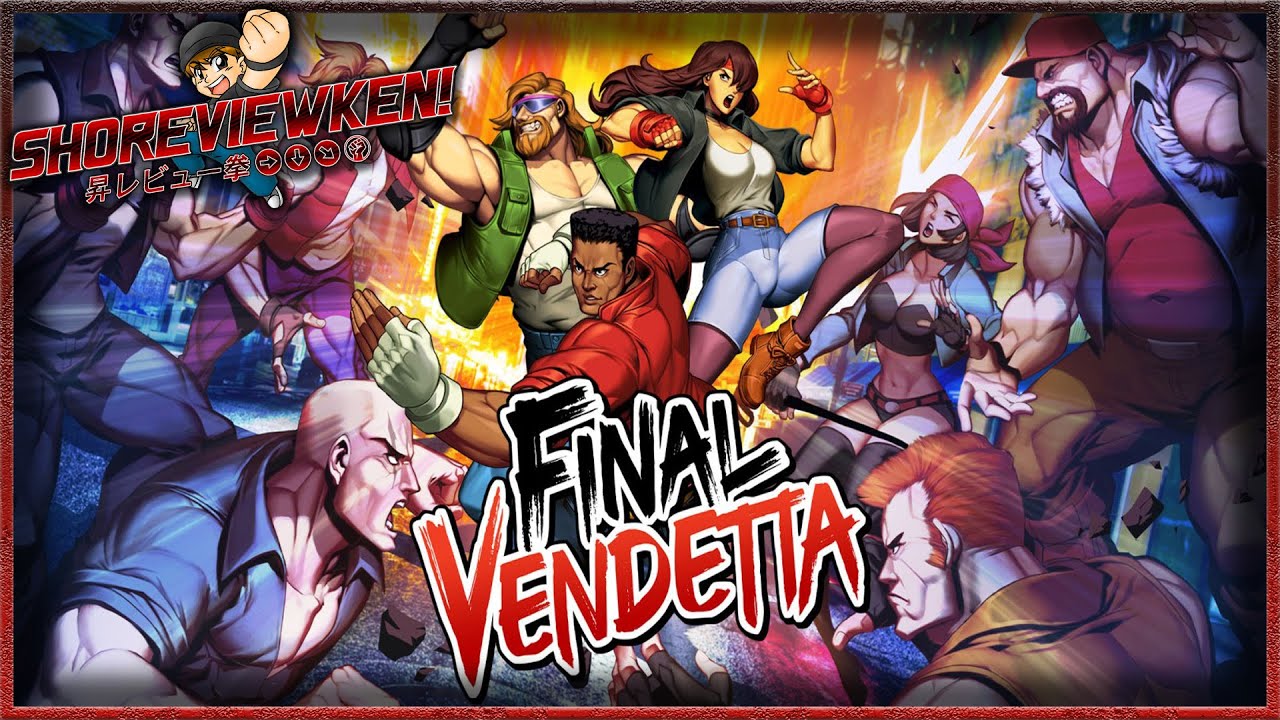 FINAL VENDETTA: Better than Streets of Rage!? [SHOREVIEWKEN!]