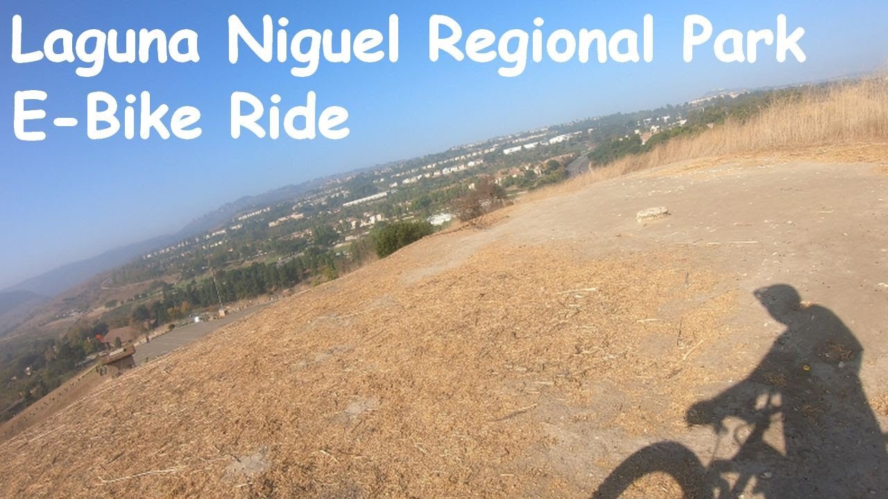 Laguna Niguel Regional Park E Bike Ride