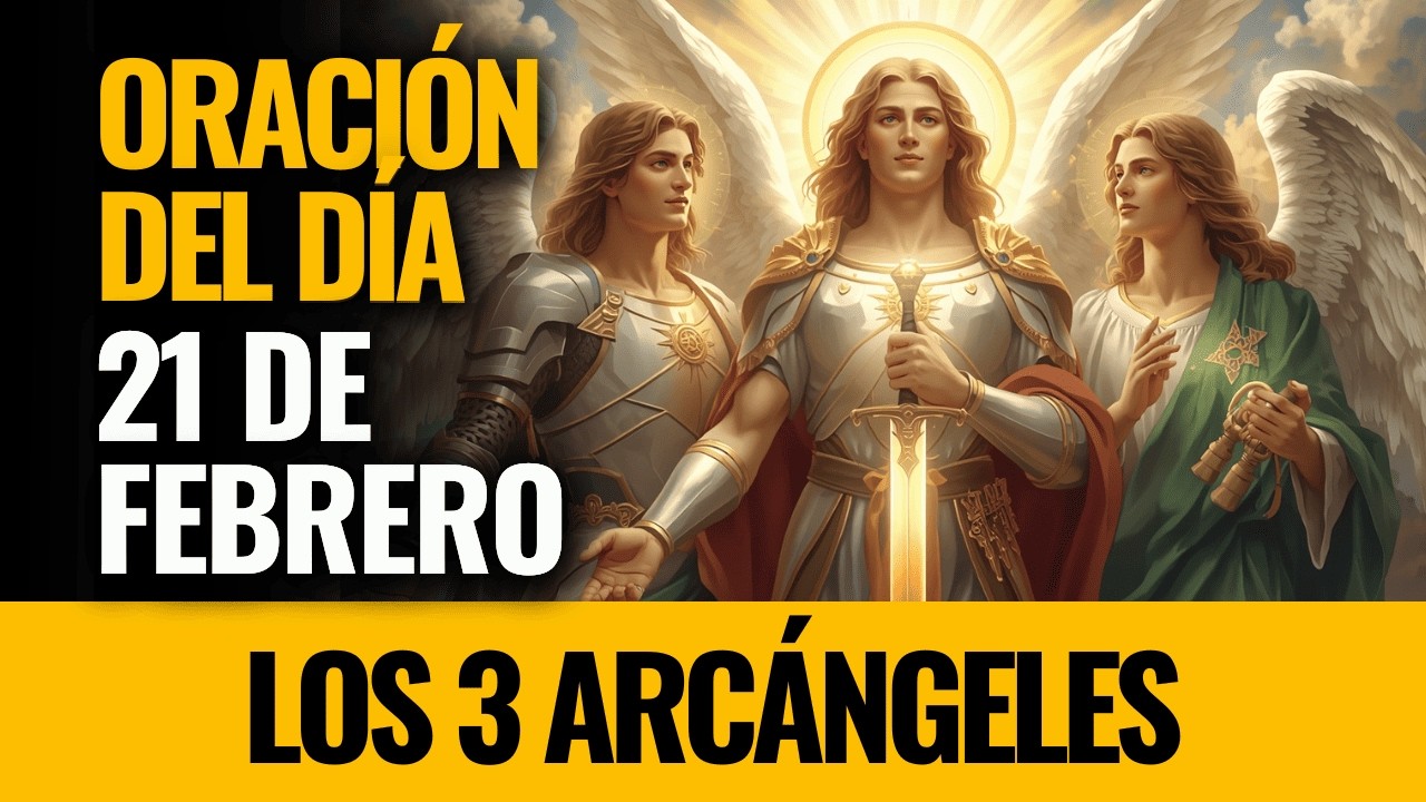 ¡Los 3 Arcángeles te conceden salud y protección divina! Ruega con fe