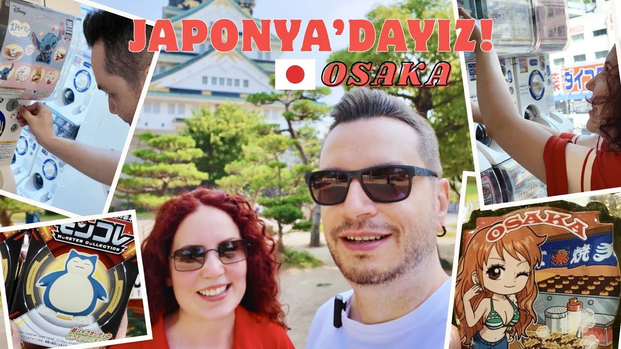 JAPONYA’da İlk Gün: OSAKA'da 38.000 Adım! | Figür Avı, Gashapon ve Manzaralar! | Epik Japonya #1