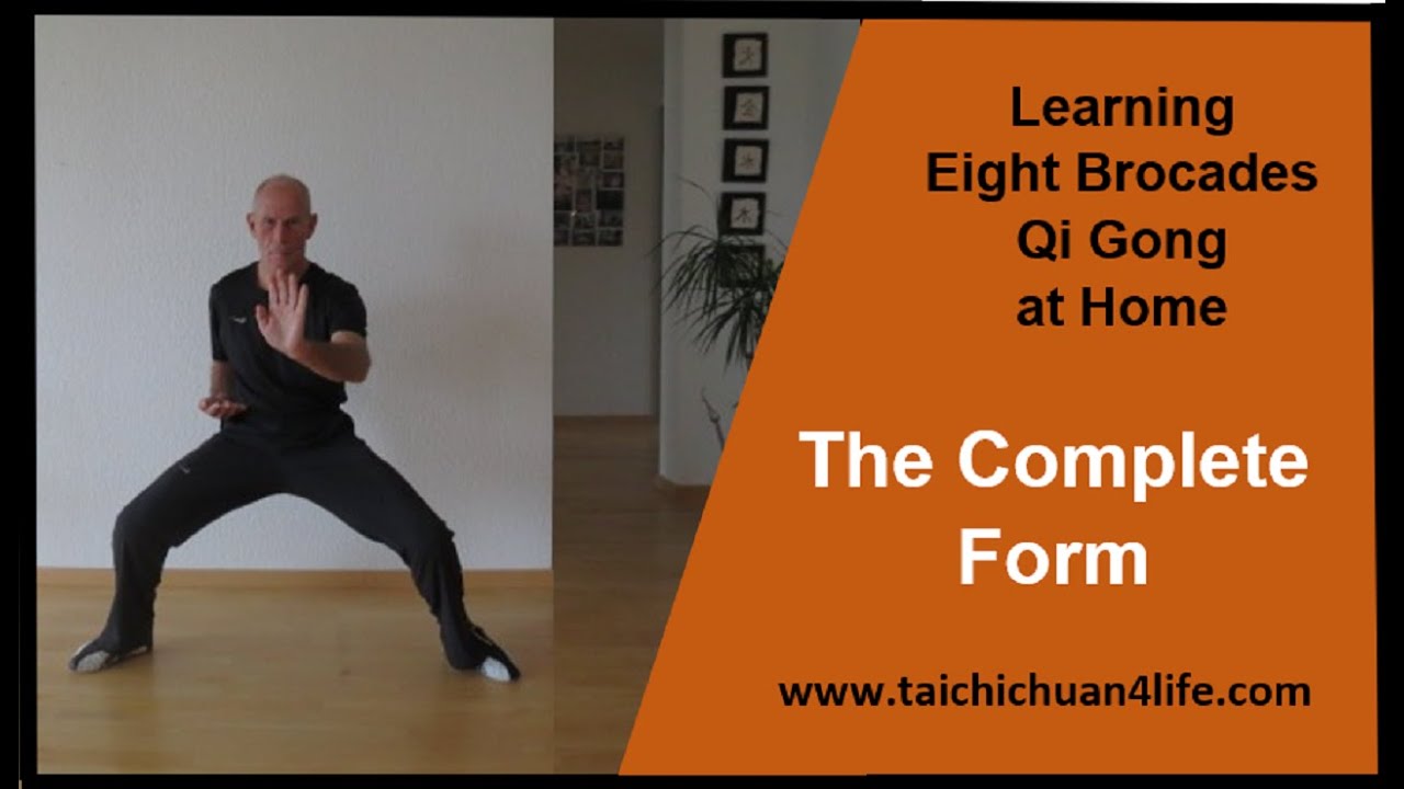The Eight Brocades Qi Gong at Home_The complete Form