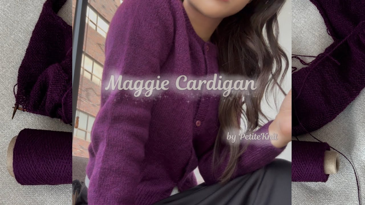 뜨개로그 ep.9 Maggie cardigan | 매기 가디건 | 쁘띠니트 | 솜솜뜨개 | 러스크 블랙베리