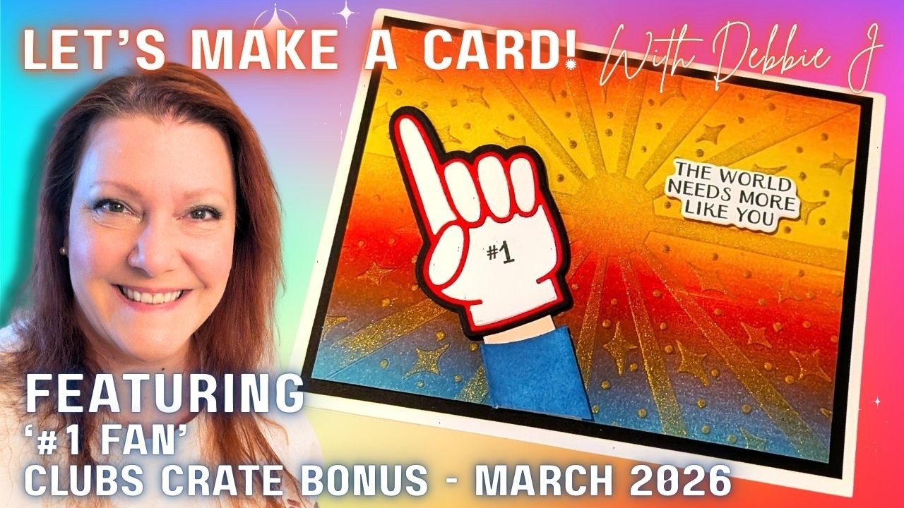 NEW! Spellbinders March 2026 All Clubs Crate | Let's make a card with Debbie J