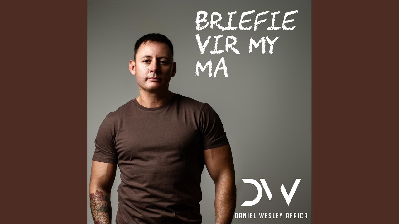Briefie Vir My Ma