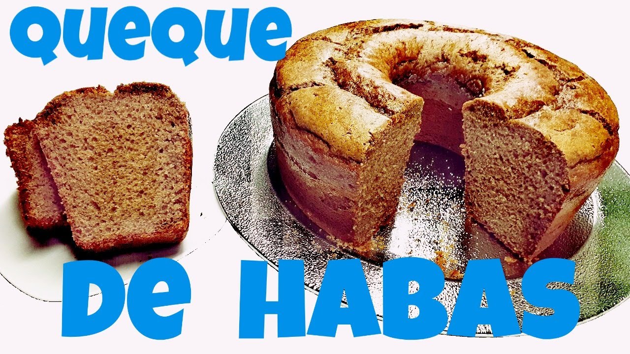 Queque con Harina de Habas -